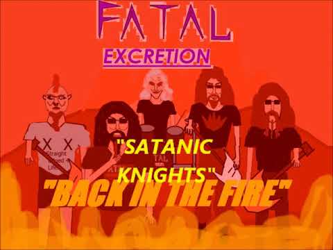 FATAL EXCRETION: BACK IN THE FIRE (2010 EDIT)