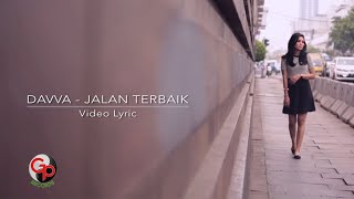 Davva  - Jalan Terbaik (Official Lyric)