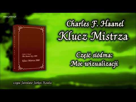 07. The Master's Key - Part 7. The Power of Visualization