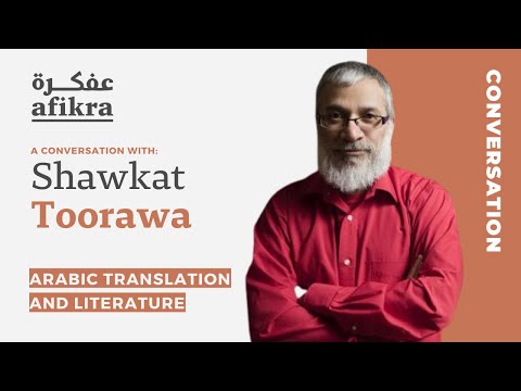 Exploring the Depths of Arabic Literature and Translation | Shawkat M. Toorawa