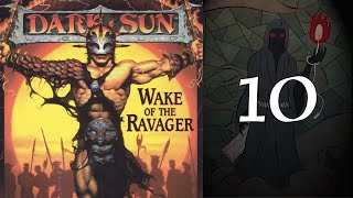Dark Sun: Wake of the Ravager - 10 What Is Going On