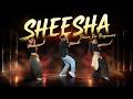 SHEESHA Song Dance Fitness Choreography Dance For Beginners FITNESS DANCE With RAHUL