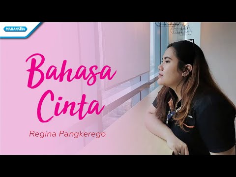 Bahasa Cinta - Regina Pangkerego (official lyric video)