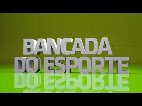 Bancada do Esporte 08-03-19