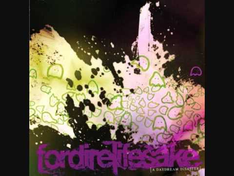 Fordirelifesake - Love Song [2005]