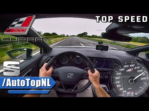 Seat Leon Cupra 300 AUTOBAHN POV Acceleration & TOP SPEED by AutoTopNL