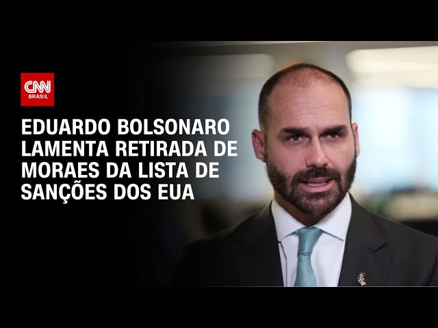 Eduardo Bolsonaro diz receber com "pesar" retirada de sanções a Moraes | CNN 360º