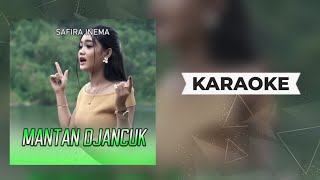 Download lagu Safira Inema Mantan Djancuk Karaoke Dj SANTUY... mp3