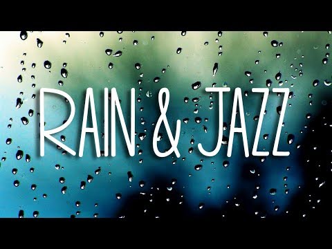 Relax Music: "Rain" (4 Hours of Relaxing Music - Chill Soft Jazz & Rain Sounds for Sleep and Study)