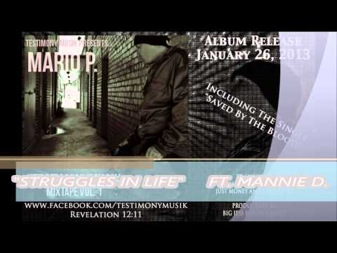 STRUGGLES IN LIFE ft. MANNIE D. VIDEO