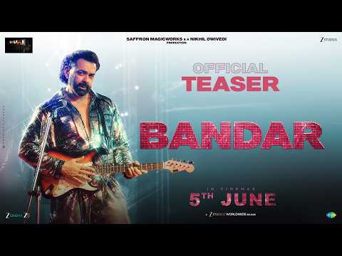 BANDAR | Official Teaser | Bobby D, Sanya M, Sapna P, Saba A | Nikhil D, Anurag K | In Cinemas June5