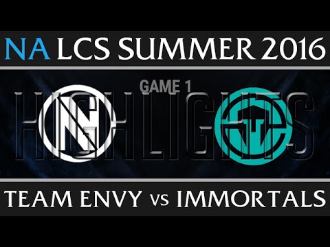 NV vs IMT Highlights, Game 1 NA LCS Week 6 Day 1 Summer 2016 - Immortals vs Team Envy G1