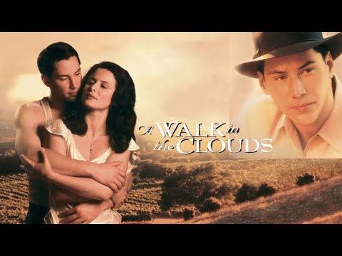 A Walk in the Clouds (1995) | Full movie review | Keanu Reeves | Anthony Quinn 
