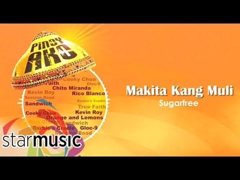 Sugarfree - Makita Kang Muli (Audio) 🎵 | Pinoy Ako