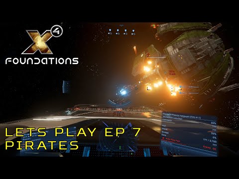 X4 Foundations 3.0 Split Vendetta Lets Play EP 7 Pirates