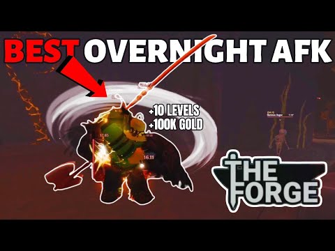 BEST Way to AFK Overnight in The Forge!
