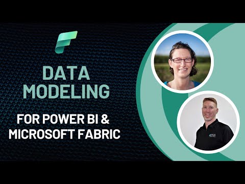 Mastering Data Modeling for Power BI and MS Fabric Best Practices - Warwick Rudd & Kelly Broekstra