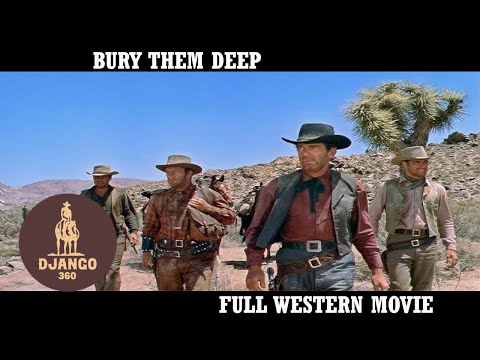 Bury Them Deep | Western | HD | Full movie in English
