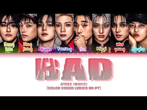 ATEEZ BAD (Color Coded Lyrics BR-PT)