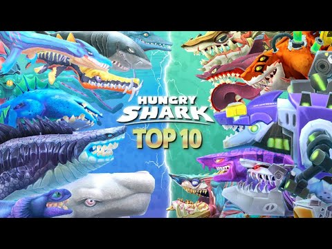 TOP 10 STRONGEST SHARKS in HUNGRY SHARK SERIES | Hungry Shark Evolution vs Hungry Shark World