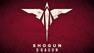 Shogun - Dragon (Taken from 'Shogun - Dragon')