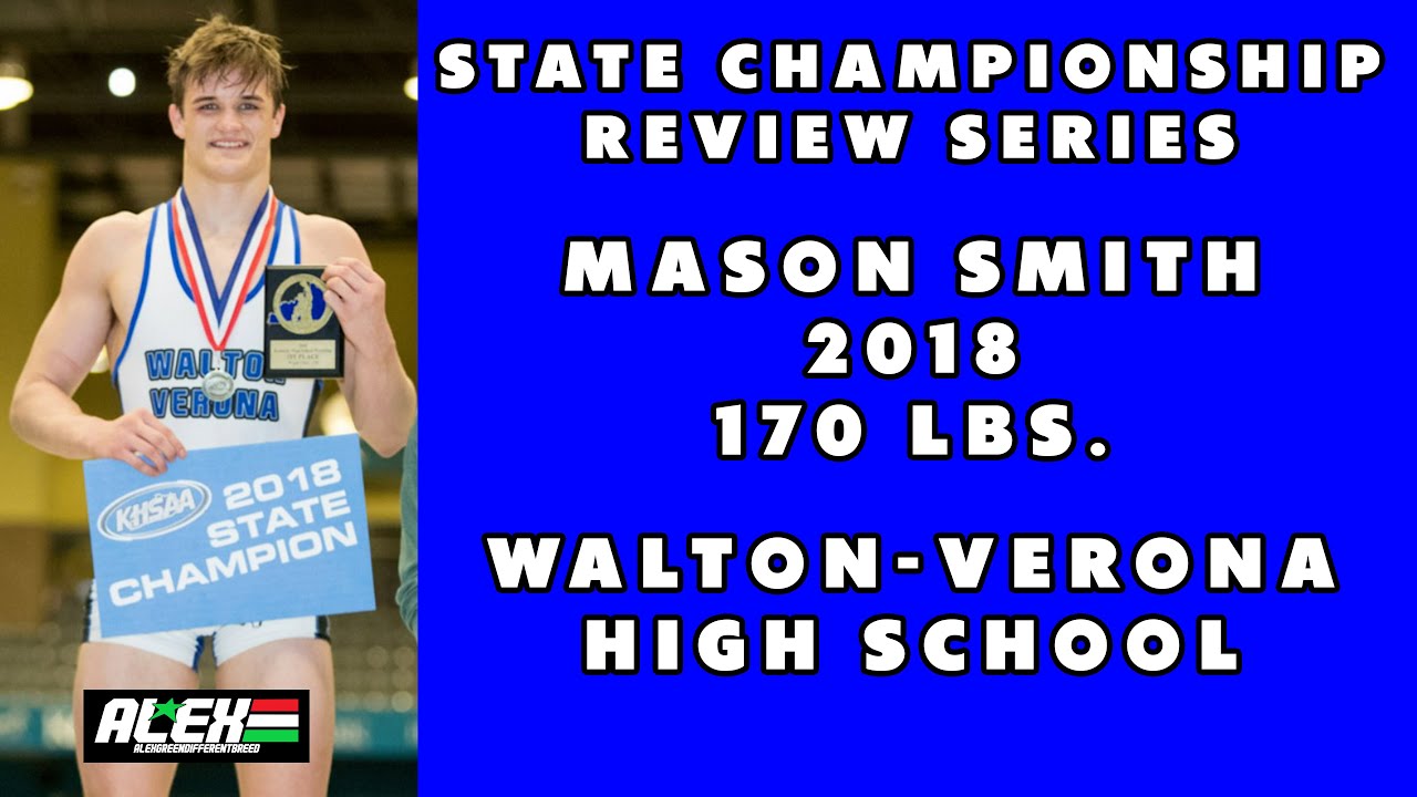 State Wrestling Championship match review w/ Mason Smith (Walton-Verona; 2018 170 lbs.)