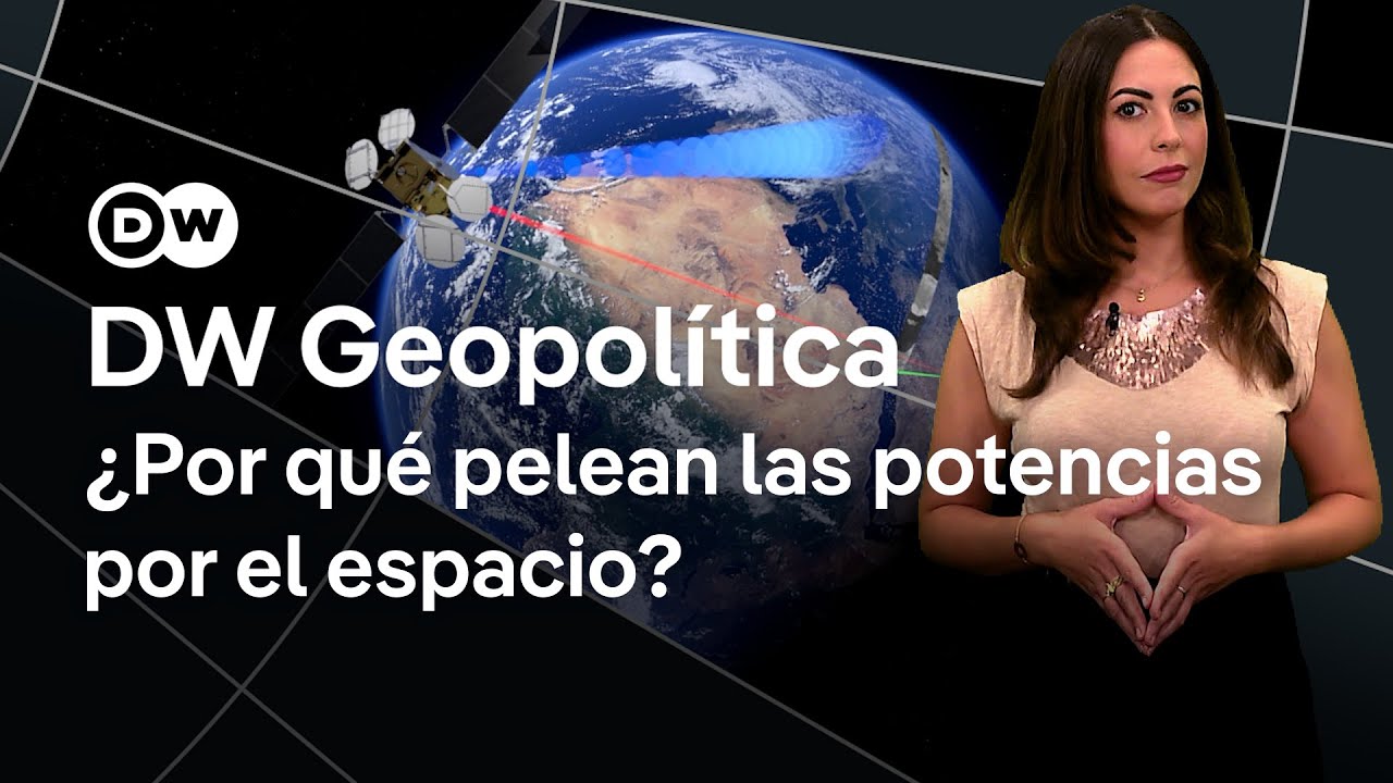 ¿Por qué a China, Rusia y Estados Unidos les importa tanto el dominio del espacio?