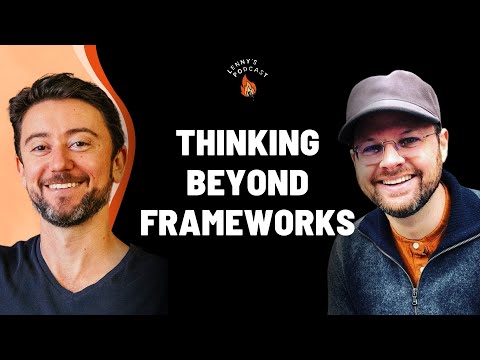 Thinking beyond frameworks | Casey Winters (Pinterest, Eventbrite, Airbnb, Tinder, Reddit, Grubhub)