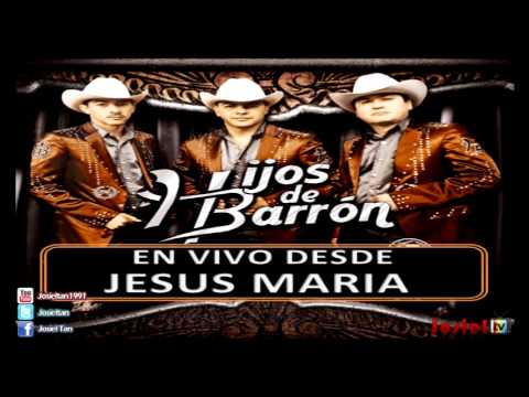 Jesus Malverde - Los Hijos Del Barron [En Vivo Jesus Maria 2013]
