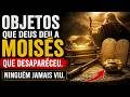 Deus Deu Esses Objetos a Moisés, Mas Eles Desapareceram — Qual É o Segredo?