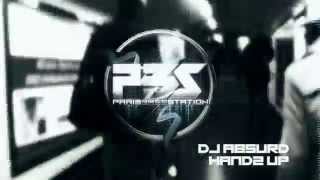 Dj Absurd - Handz Up (Original Mix) [PBS Vol.3] - FREE DOWNLOAD