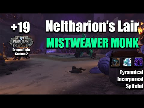 +19 Neltharion's Lair | Mistweaver Monk POV | Dragonflight Season 2