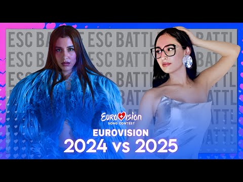 ESC Battle: Eurovision 2024 vs 2025