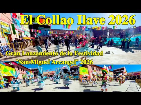 El Collao Ilave Puno Perú 2026 𝐆𝐫𝐚𝐧 𝐋𝐚𝐧𝐳𝐚𝐦𝐢𝐞𝐧𝐭𝐨 𝐝𝐞 𝐥𝐚 𝐅𝐞𝐬𝐭𝐢𝐯𝐢𝐝𝐚𝐝 𝐒𝐚𝐧 𝐌𝐢𝐠𝐮𝐞𝐥 𝐀𝐫𝐜𝐚𝐧𝐠𝐞𝐥 𝟐𝟎𝟐𝟔 