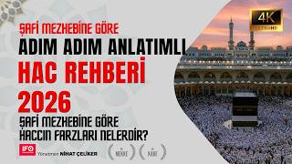 Şafi Mezhebine Göre Hac Nasıl Yapılır? Hac Belgeseli  #hacrehberi  #ha