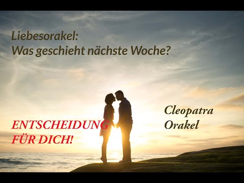 Liebesorakel: Was kommt auf euch zu von 15.-21.06.2020. ENTSCHEIDUNG für DICH