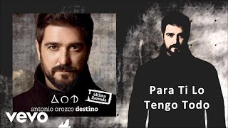 Para Ti Lo Tengo Todo Lyrics English Translation