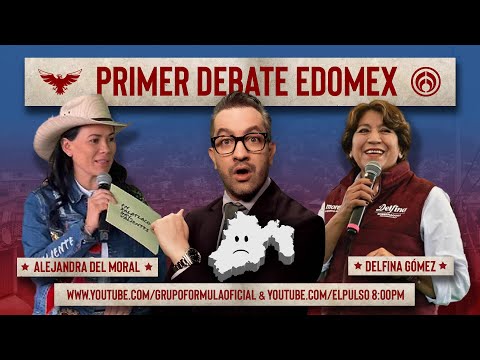 DEBATE EDOMEX - EL PULSO DE LA REPÚBLICA