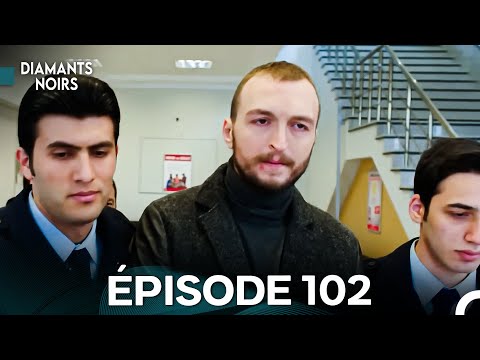 Black Diamonds Episode 102 (French Dubbed)