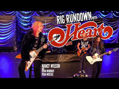 Heart's Nancy Wilson Rig Rundown with Ryan Wariner & Ryan Waters