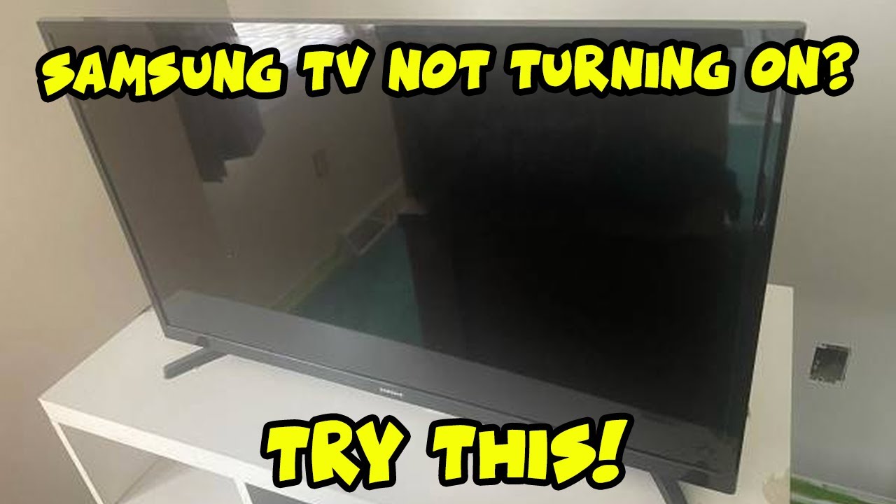 How to Fix Your Samsung TV That Won't Turn On - Black Screen Problem