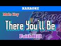 There You'll Be by Faith Hill (Karaoke : Male Key)