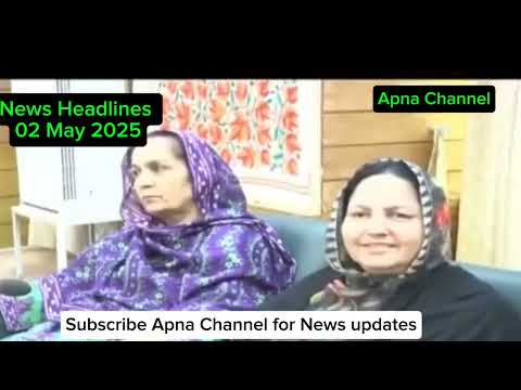 News Headlines 02 May 2025