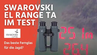 SWAROVSKI EL Range mit Tracking Assistant im Test - Das beste Fernglas für die Jagd?