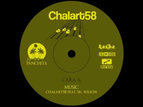 Chalart58 Feat.Sr.Wilson - Music
