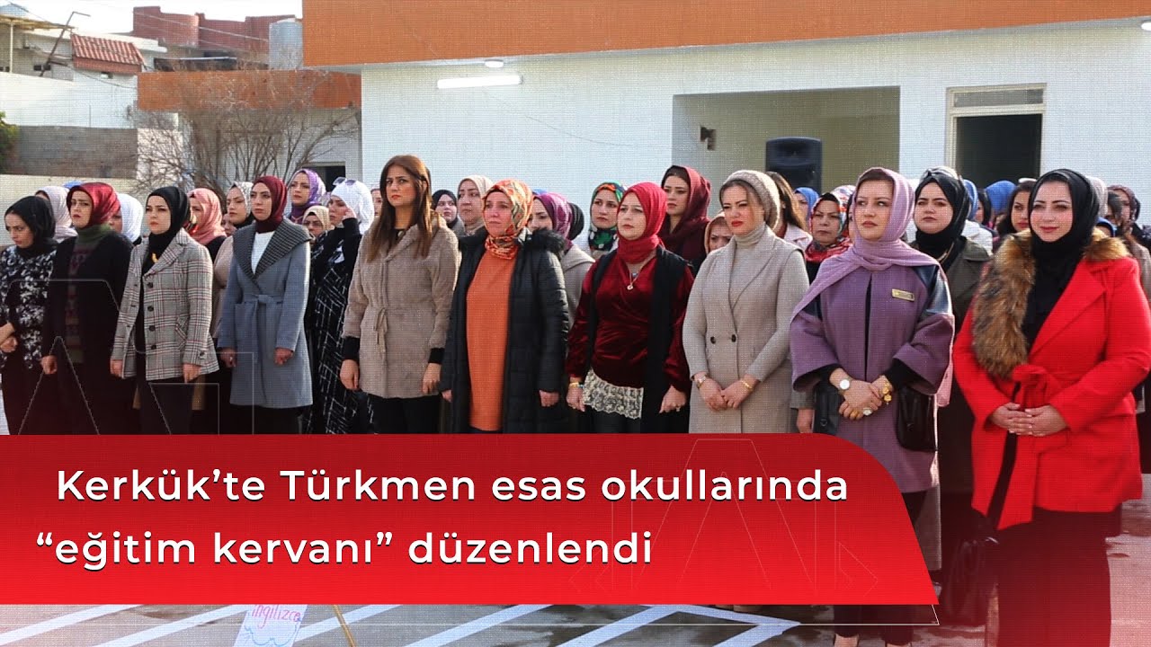 Kerkük’te Türkmen esas okullarında “eğitim kervanı” düzenlendi
