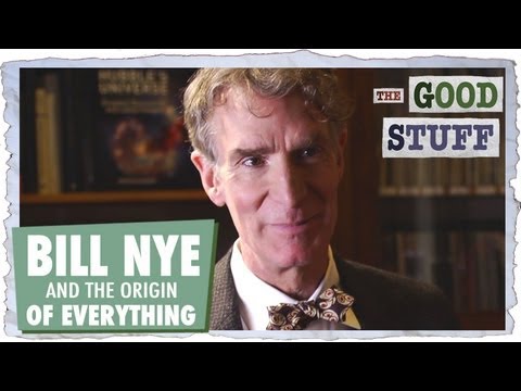 BILL NYE and the Origin of Everything Video