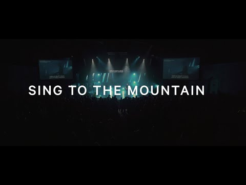Thumbnail for Sing to The Mountain video