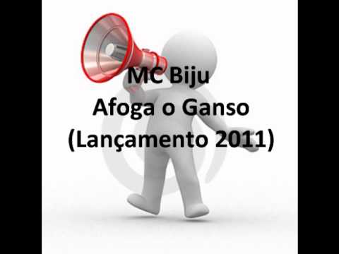 MC Biju - Afoga o ganso (Lançamento 2011) Funk Neurótico / Ricardo Amado
