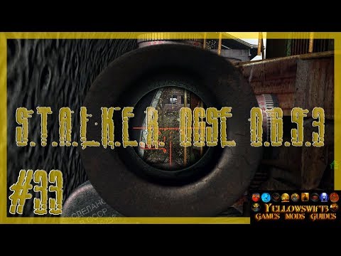S.T.A.L.K.E.R. OGSE 0.6.9.3 | Blind Playthrough | New Weapons | 1440p 60fps | Part 33